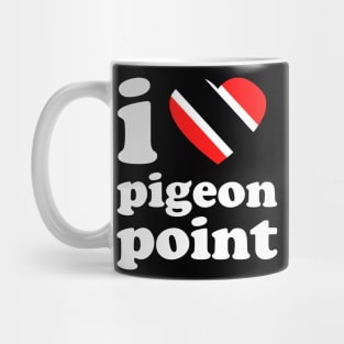 I Love Pigeon Point | Trini Culture | I Love Trinidad And Tobago | Trinidad Slang Mug